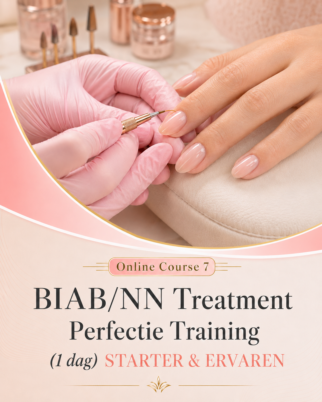 BIAB/NN Treatment - Perfectie Training (1 dag) STARTER & ERVAREN